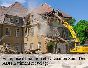Entreprise démolition et évacuation  saint-denis-93200 ADH Batiment recyclage