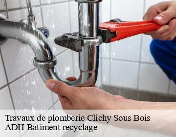Travaux de plomberie  clichy-sous-bois-93390 ADH Batiment recyclage