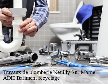 Travaux de plomberie  neuilly-sur-marne-93330 ADH Batiment recyclage
