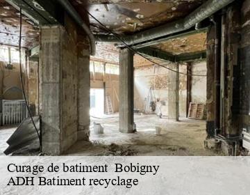 Curage de batiment   bobigny-93000 ADH Batiment recyclage