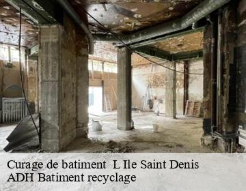 Curage de batiment   l-ile-saint-denis-93450 ADH Batiment recyclage